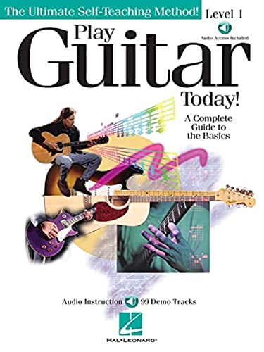 Play Guitar Today! Level 1 Gtr Book/Cd: A Complete Guide to the Basics von Hal Leonard Europe